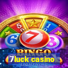 7luck casino